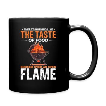 Es gibt nichts Besseres als den Geschmack von Essen, das übergart wird - Tasse einfarbig - Schwarz - Rechts