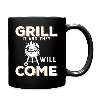 Faites-le griller et ils viendront. - Mug uni - noir - Droite