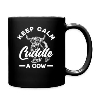 Keep Calm Kuschel Eine Highland Kuh - Tasse einfarbig - Schwarz - Rechts