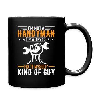 Je ne suis pas un bricoleur, je suis un « essayez de le réparer moi-même » k - Mug uni - noir - Droite