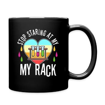 Stop Staring At My Rack - Tasse einfarbig - Schwarz - Rechts