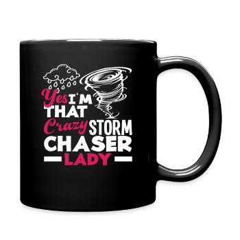yes, I'm that crazy storm chaser - Full Colour Mug - black - Right