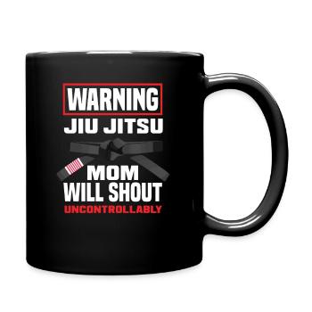 Warning Jiu Jitsu Mom Gets Uncontrolled - Full Colour Mug - black - Right