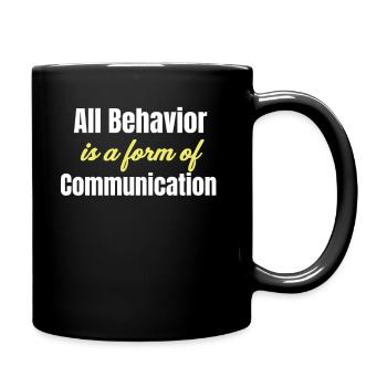 Tout comportement est une forme de communication - Mug uni - noir - Droite