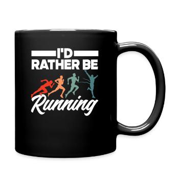 Ich Würde Lieber Laufen - Tasse einfarbig - Schwarz - Rechts