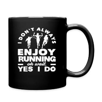 Ich Geniesse Immer Laufen Oh Ja - Tasse einfarbig - Schwarz - Rechts