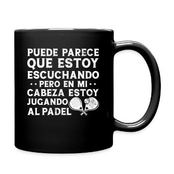 But in my head I'm playing paddle tennis - Full Colour Mug - black - Right
