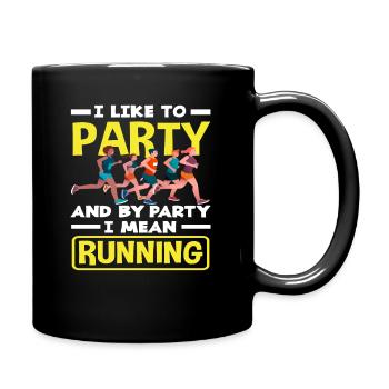 Ich Feier Laufen - Running Party Spaß - Tasse einfarbig - Schwarz - Rechts