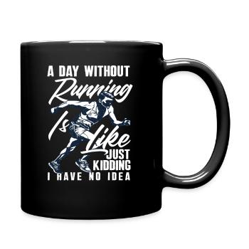 Une journée sans courir, c’est juste du plaisir, je ne sais pas - Mug uni - noir - Droite
