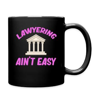 Anwalt Ist Nicht Einfach Anwältin Mädchen - Tasse einfarbig - Schwarz - Rechts