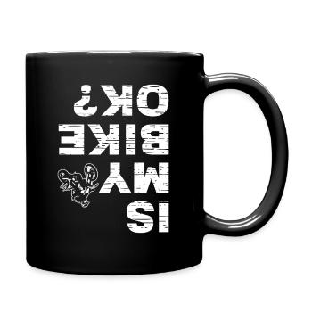 Drôle de motard qui dit : Mon vélo va-t-il bien ? - Mug uni - noir - Droite
