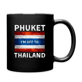 I'm off to - Phuket Thailand Flag T-Shirt - Full Colour Mug - black - Right