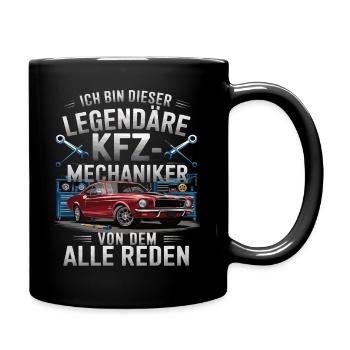 Ich Bin Dieser Legendäre KFZ-Mechaniker - Tasse einfarbig - Schwarz - Rechts