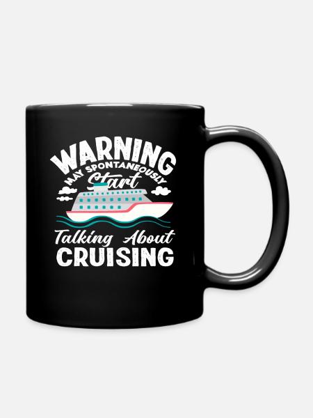 Warnung Kann Spontan Über Kreuzfahrten Sprechen - Tasse einfarbig - Schwarz