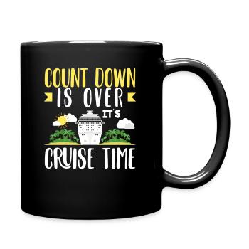 Countdown Over Now Cruise Time - Full Colour Mug - black - Right