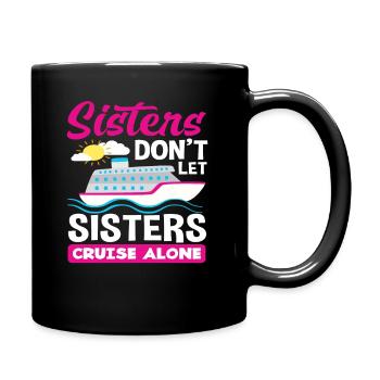 Les sœurs ne laissent pas les sœurs seules - Mug uni - noir - Droite