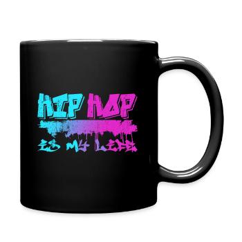 Le hip hop, c’est ma vie - Mug uni - noir - Droite