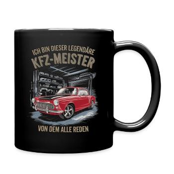 Ich Bin Dieser Legendäre KFZ-Meister - Tasse einfarbig - Schwarz - Rechts