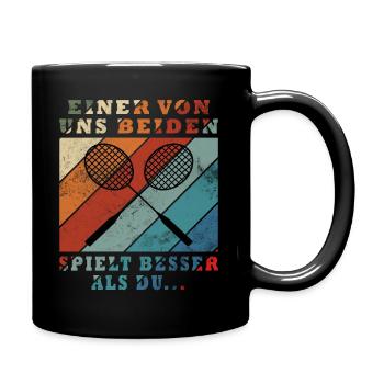 One of us plays better than badminton - Full Colour Mug - black - Right