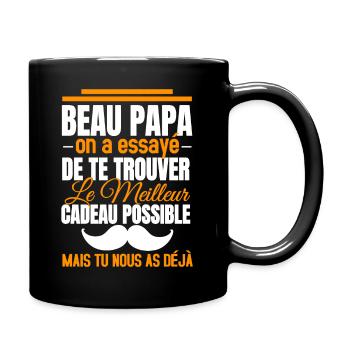 Papa on a essayé de te trouver le meilleur cadeau - Mug uni - noir - Droite
