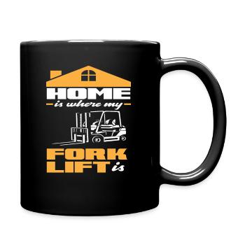 Home Is Where My Forklift Ist - Für Staplerfahrer - Tasse einfarbig - Schwarz - Rechts