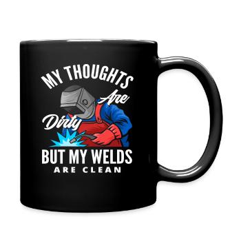 Meine Gedanken Sind Schmutzig Aber Meine - Tasse einfarbig - Schwarz - Rechts