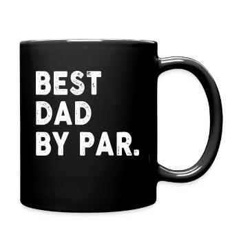 Best Dad By Par Golfer - Tasse einfarbig - Schwarz - Rechts