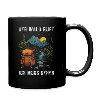 Der Wald ruft Wandern Outdoor Natur für Entdecker - Tasse einfarbig - Schwarz - Rechts
