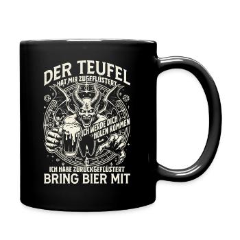 DER TEUFEL HAT MIR ZUGEFLÜSTERT... - Tasse einfarbig - Schwarz - Rechts