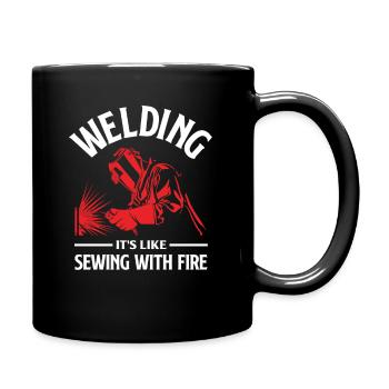 Welding is like sewing with fire - Full Colour Mug - black - Right
