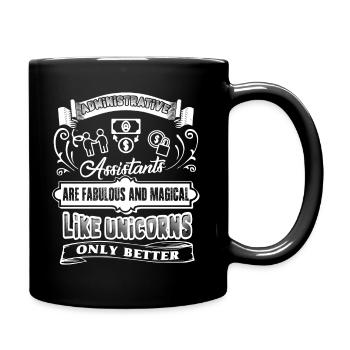 Administrative Assistants Are Fabulous - Full Colour Mug - black - Right