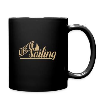 Segel Spruch Segelboot Wasser Meer Segeln - Tasse einfarbig - Schwarz - Rechts