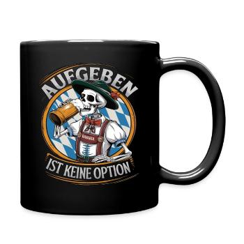 Aufgeben ist keine Option Bier Oktober - Tasse einfarbig - Schwarz - Rechts