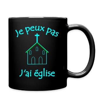 Je peux pas j ai église - Mug uni - noir - Droite