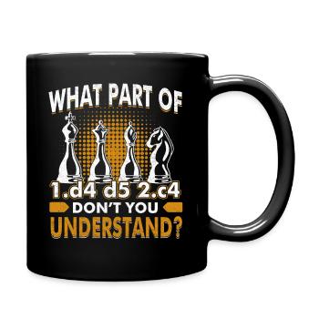 Schach Sprüche verstehen - Schachbrett lustig - Tasse einfarbig - Schwarz - Rechts