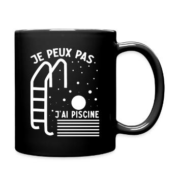 je peux pas j ai piscine - Mug uni - noir - Droite