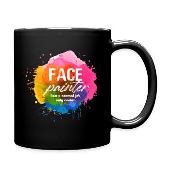 Face Painter Like A Normal Job Only Cooler Skin - Full Colour Mug - black - Right