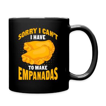 Sorry I Can't I Have To Make Empanadas - Full Colour Mug - black - Right
