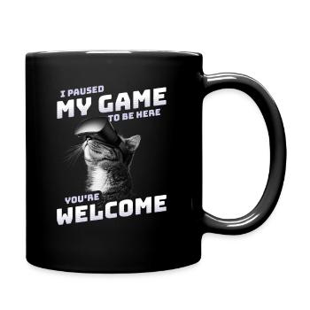 I just paused my game to be here - VR Katze Lustig - Tasse einfarbig - Schwarz - Rechts