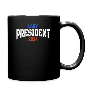 Lady President 2024: Back Kamala Harris 2024 - Tasse einfarbig - Schwarz - Rechts