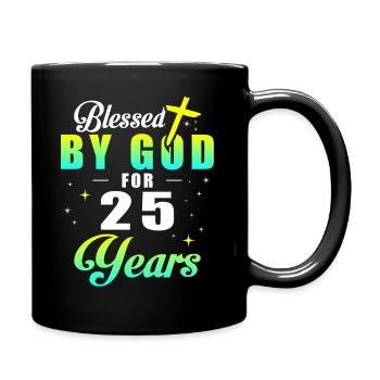 25. Geburtstag gott mich 25 jahren - Tasse einfarbig - Schwarz - Rechts