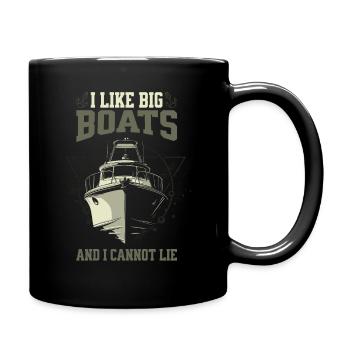 I Like Big Boats And I Cannot Lie – Boot Design - Full Colour Mug - black - Right