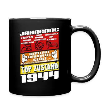 81 Jahre alt Jahrgang 1944 Geburtstag - Tasse einfarbig - Schwarz - Rechts