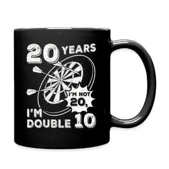 Ich bin nicht 20 ich bin Doppel 10 Geburtstag Dart - Tasse einfarbig - Schwarz - Rechts