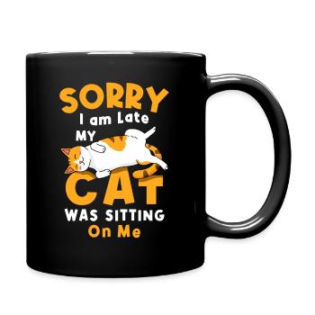 Sorry i am Late My Cat Was Sitting On Me Katzen - Full Colour Mug - black - Right