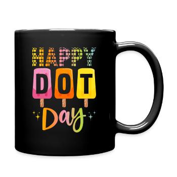 Internationaler bunte Punkte Tag - Tasse einfarbig - Schwarz - Rechts