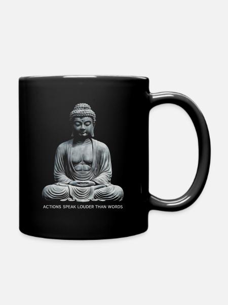 Buddha-Zitat Taten sagen mehr als Worte - Tasse einfarbig - Schwarz