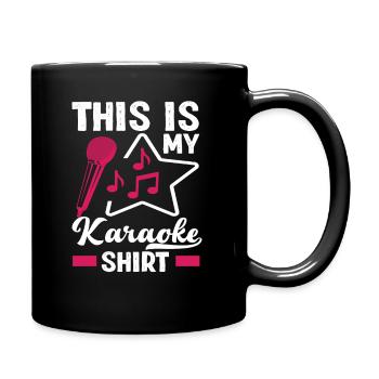Das Ist Mein Karaoke Shirt - Tasse einfarbig - Schwarz - Rechts