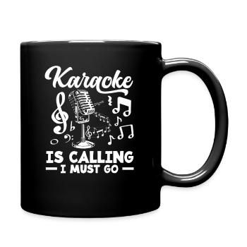 Karaoke Is Calling I Must Go - Full Colour Mug - black - Right