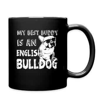 My Best Buddy Is An English Bulldog - Full Colour Mug - black - Right